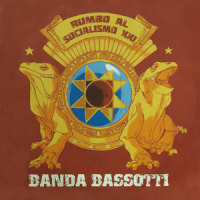 Rumbo Al Socialismo XXI_Banda Bassotti