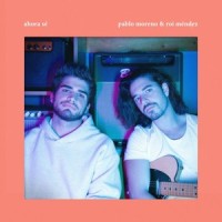 Ahora sé (feat. Roi Méndez)_Pablo Moreno,Roi Méndez