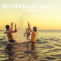 My Old East Coast (feat. Melanie)_Vendredi,Melanie