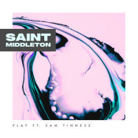 Play_Saint Middleton,Sam Tinnesz