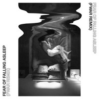 Fear of Falling Asleep_TENDER,Fwar