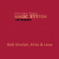 Premier Gaou_Magic System,Bob Sinclar,Salif Traoré