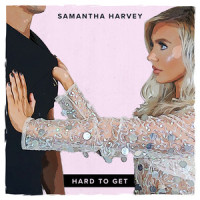 Hard To Get_Samantha Harvey