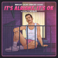It's Alright, It's OK_Bright Light Bright Light,Caveboy,Trouser Enthusiasts,Rod Thomas,Scott Hoffman