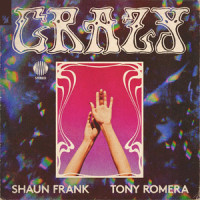Crazy_Shaun Frank,Tony Romera
