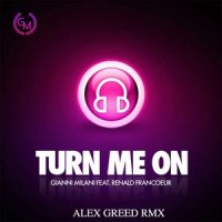 Turn Me On_Gianni Milani,Renald Francoeur