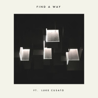 Find a Way_Antics,Luke Cusato