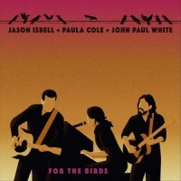 Ricochet_Paula Cole,Jason Isbell,John Paul White