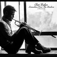 Over the Rainbow_Chet Baker