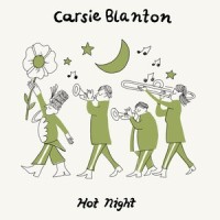 Hot Night_Carsie Blanton