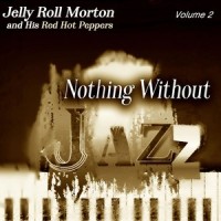 Milenberg Joys (Original Mix)_Jelly Roll Morton,His Red Hot Peppers