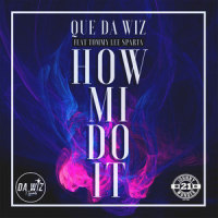 How Mi Do It_Que Da Wiz,Tommy Lee Sparta