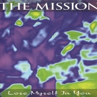 Lose Myself In You_The Mission