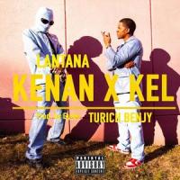 Kenan & Kel(feat. Turich Benjy & Guido Beats)_Lantana,Turich Benjy,Guido Beats