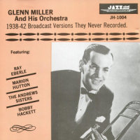 The Man In The Moon_Glenn Miller,The Glenn Miller Orchestra,Ray Eberle,Marion Hutton