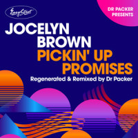 Pickin' up Promises_Jocelyn Brown,Dr Packer