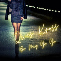 Be My Ye Ye_Qwes Kross,TOWA TEI,Bobby Baskaran