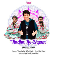Radha Ne Shyam_Falguni Pathak,Shail Hada,Jigar Soni,Suhrad Soni