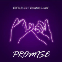 Promise_Arriega Beats,Hannah,Janine