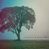A Foggy Day_Yestalgia,Board-Man