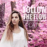 Plátói_Follow The Flow