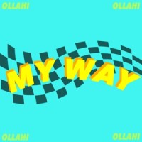 My Way(feat. Bamby H2O & GtM Robbie)_Ollahi,Bamby H2O,GtM Robbie