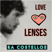 Love Lenses_Ra Costelloe