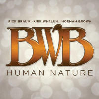 Shake Your Body(Down to the Ground)_BWB,Rick Braun,Kirk Whalum,Norman Brown