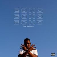 Echo(feat. The Villains)_Falco Holmz,The Villains