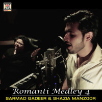 Romantic Medley 4_Sarmad Qadeer,Shazia Manzoor