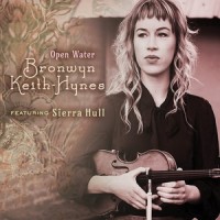 Open Water(feat. Sierra Hull)_Bronwyn Keith-Hynes,Sierra Hull