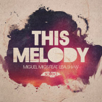 This Melody_Miguel Migs,Lisa Shaw