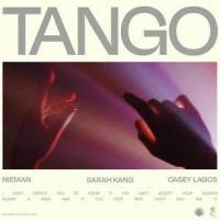 Tango_NIEMAN,Sarah Kang,Casey Lagos