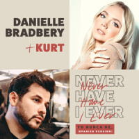 Never Have I Ever_Danielle Bradbery,Kurt