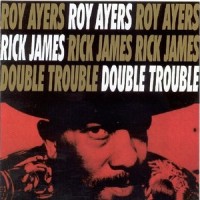 Double Trouble_Rick James