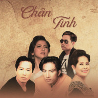 Chân Tình_Johnny Dung,Duy Mạnh,Phương Dung,Huy Vũ,Diễm Liên