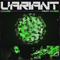 Variant(feat. Hi-Rez)_D.Cure,Hi-Rez
