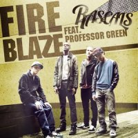 Fire Blaze_Rascals,Professor Green