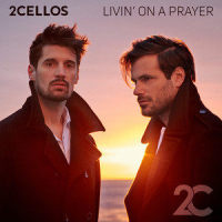 Livin' on a Prayer_2CELLOS,John Bongiovi,Desmond Child,Richard Sambora