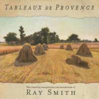 Tableaux de Provence (Arr. for Saxophone & Orchestra): IV. Dis Alyscamps, l'amo souspire_Ray Smith,Mountain West Studio Orchestra