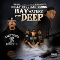 Its Mafia_Cuddy,Celly Cel,San Quinn