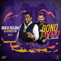 Dono do Seu Beijo_Raça Negra,Xand Avião