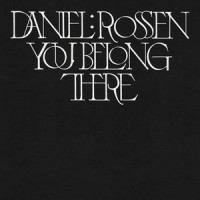 You Belong There_Daniel Rossen