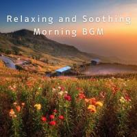 The Morning Rewards Us_Relax α Wave