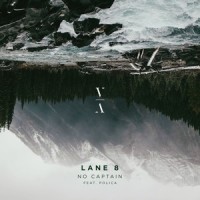No Captain(Edit)_Lane 8,Poliça