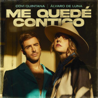 Me Quedé Contigo(feat. Álvaro De Luna)_Covi Quintana,Álvaro De Luna