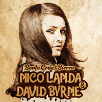 Santa Cruz de la Sierra_Nico Landa,David Byrne