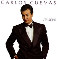 Tengo Todo Excepto a Ti_Carlos Cuevas