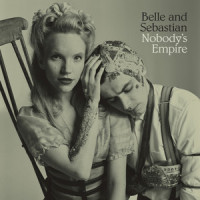 Nobody's Empire_Belle & Sebastian