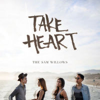 Take Heart_The Sam Willows